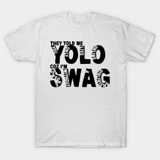 Yolo Swag T-Shirt